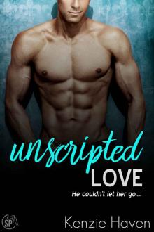 Unscripted Love: He couldn't let her go... (Hollywood Secrets Book 3) Read online