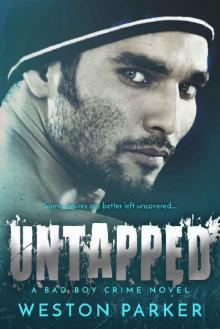 Untapped: A Bad Boy Crime Novel