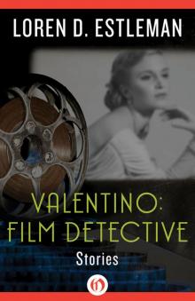 Valentino: Film Detective Read online