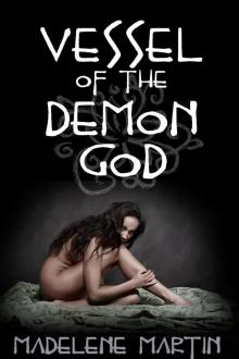 Vessel of the Demon God (Rough Reluctant Monster Breeding Erotica) Read online
