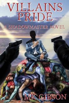 Villains Pride (The Shadow Master Book 2) Read online