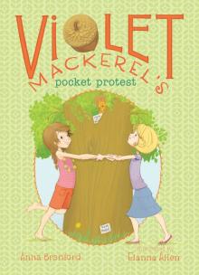 Violet Mackerel’s Pocket Protest Read online