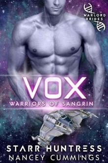 Vox: Warlord Brides (Warriors of Sangrin Book 4)