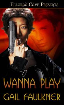 Wanna Play (Ghost Unit, Book Three) Read online