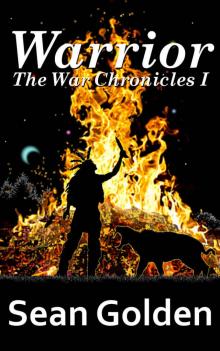 Warrior: The War Chronicles I Read online