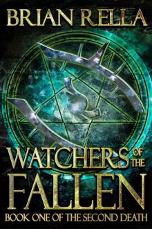 Watchers of the Fallen (Second Death Book 1) Read online