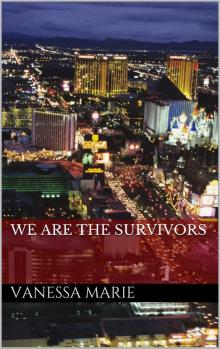 We Are The Survivors Read online