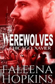 Werewolves of Chicago: Xavier Read online