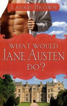 What Would Jane Austen Do? Read online