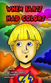 When Farts Had Colors Read online