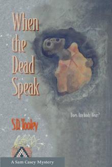When the Dead Speak (1st Sam Casey Mystery) Read online
