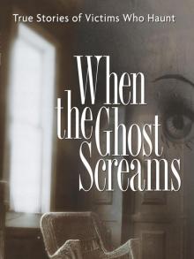 When the Ghost Screams Read online