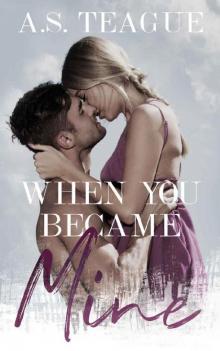When You Became Mine Read online