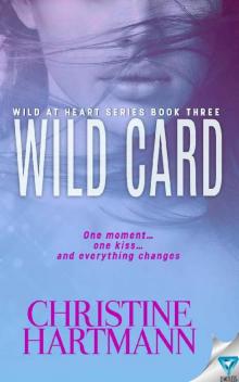 Wild Card (Wild At Heart Series Book 3) Read online
