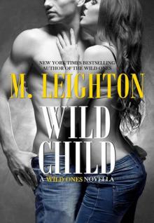 Wild Child (the wild ones ) Read online