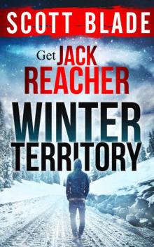 Winter Territory_A Get Jack Reacher Novel Read online