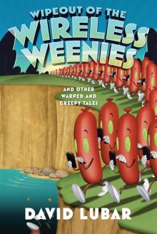 Wipeout of the Wireless Weenies Read online