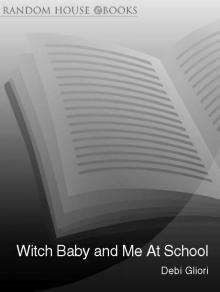 Witch Baby and Me At School Read online