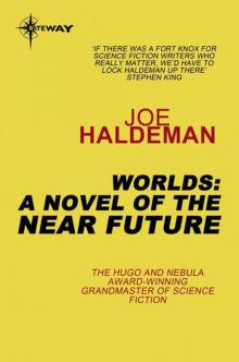 Worlds: A Novel of the Near Future Read online