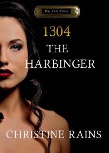 1304 The Harbinger (The 13th Floor) Read online