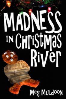 3 Madness in Christmas River Read online
