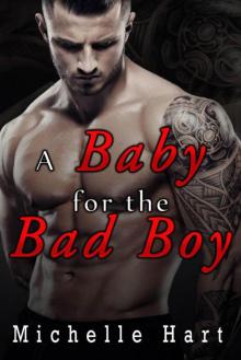 A Baby for the Bad Boy Read online