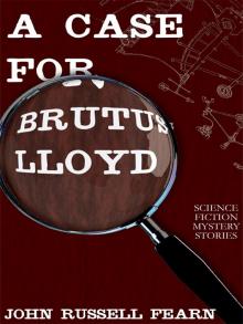 A Case for Brutus Lloyd Read online