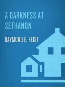 A Darkness at Sethanon Read online