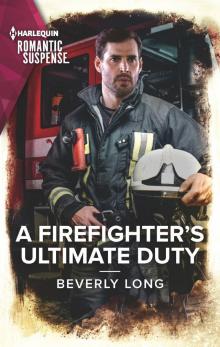A Firefighter's Ultimate Duty Read online