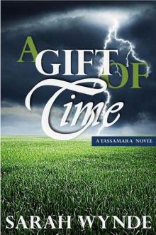 A Gift of Time (Tassamara) Read online