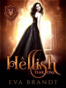 A Hellish Year One: A Reverse Harem Paranormal Bully Romance (Academy of The Devil Book 1) Read online