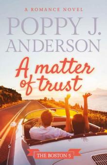 A Matter of Trust (The Boston Five Series #5) Read online