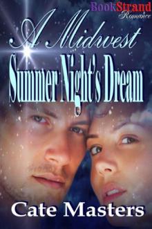 A Midwest Summer Night's Dream (BookStrand Publishing Romance) Read online