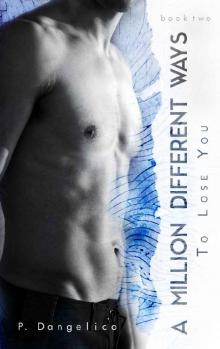 A Million Different Ways To Lose You (The Horn Duet Book 2) Read online