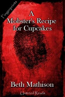A Mobster's Recipe for Cupcakes: A Valentine's Day Story