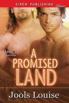 A Promised Land (Siren Publishing Classic ManLove) Read online