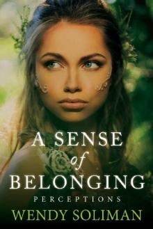 A Sense of Belonging (Perceptions Book 1)