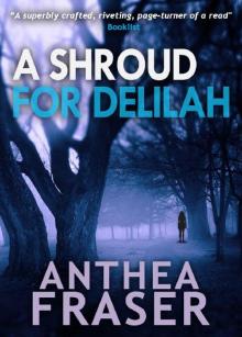 A Shroud for Delilah (DCI Webb Mystery Book 1) Read online