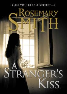 A Stranger's Kiss Read online