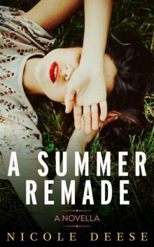 A Summer Remade Read online