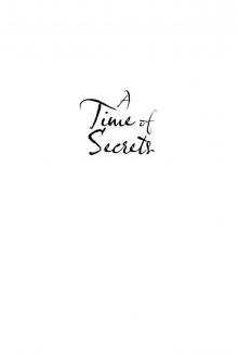 A Time of Secrets Read online