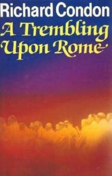 A Trembling Upon Rome Read online