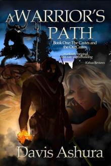 A Warrior's Path (The Castes and the OutCastes) Read online
