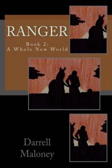 A Whole New World: Ranger: Book 2