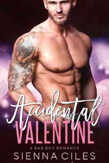 Accidental Valentine: A Bad Boy Romance Read online