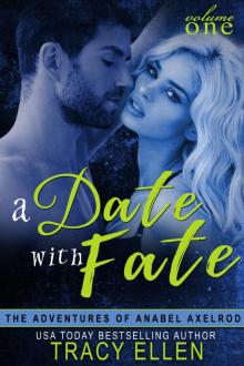 [Adventures of Anabel Axelrod 01.0] A Date With Fate Read online
