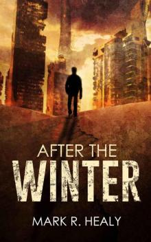 After the Winter (The Silent Earth, Book 1) Read online