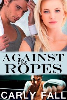Against the Ropes Read online