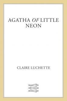 Agatha of Little Neon