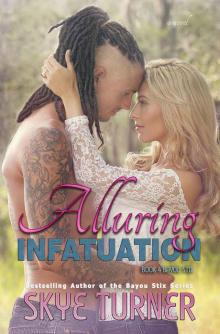 Alluring Infatuation Read online